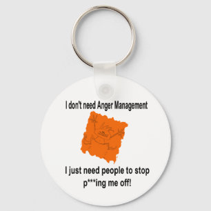 I don't need Anger Management (Red) Key Ring