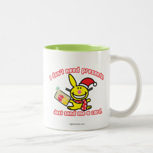 I Don't Need Presents Two-Tone Coffee Mug