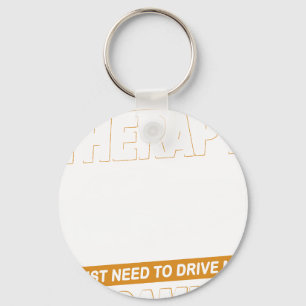 I DON'T NEED THERAPY Chevrolet El Camino 1978 Key Ring