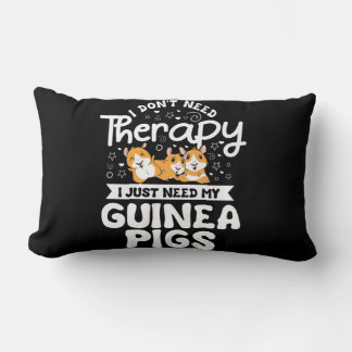 I don't need Therapy Guinea Pig Cavy Roddent Lumbar Cushion