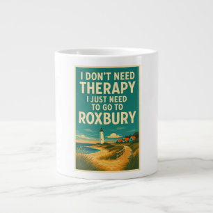 I don't need therapy, I just need Roxbury Large Coffee Mug