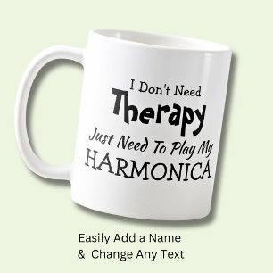 I Don't Need Therapy Just Play Harmonica Gift Coffee Mug