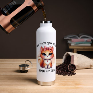 I Don't Need Your Attitude Funny Cat Lover Gift Water Bottle