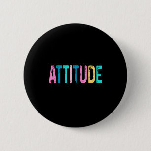 I Don't Need Your Attitude I Brought My Own, Funny 6 Cm Round Badge