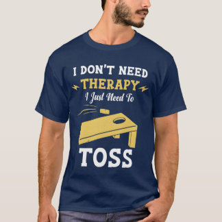 I Dont Needherapy I Just Neess Funny friends T-Shirt