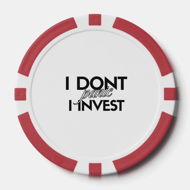 I Don't Panic I Invest – Latest Poker Chips (Front)