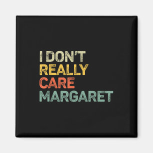 I Dont Really Care Margaret Jd Vance Funny Magnet