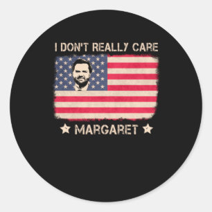 I Dont Really Care Us American Flag  Classic Round Sticker