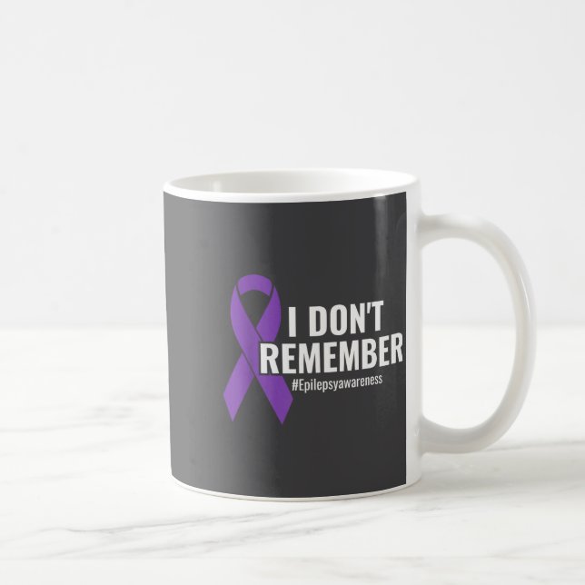 I Don't Remember Purple Ribbon Elepsy Awareness  Coffee Mug (Right)
