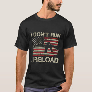 I Don'T Run I Reload - Ar15 Gun Vintage Usa Flag ( T-Shirt