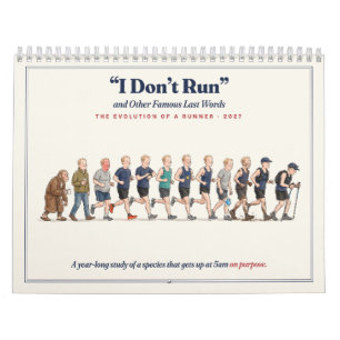 I Don't Run: The Evolution of a Runner 2027 Funny Calendar