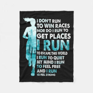 I Don't Run To Win Races I Run To Escape This Worl Fleece Blanket