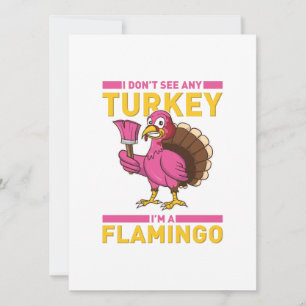 I Don't Sea Any Turkey I'm A Flamingo Thanksgiving Holiday Card
