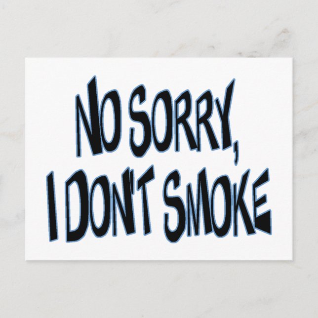 I Don't Smoke Postcard (Front)