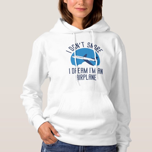 I Don't Snore Hoodie (Front)
