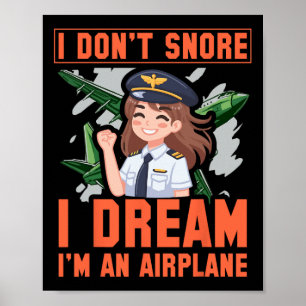 I Don't Snore I Dream I'm An Aeroplane Funny Woman Poster