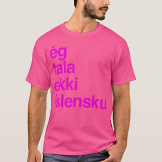 I Don'T Speak Icelandic Iceland T-Shirt