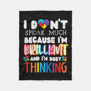 I Dont Speak Much Autism Awareness Autistic Boys G Fleece Blanket