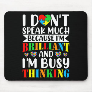 I Dont Speak Much Autistic Toddler Boy Girl Autism Mouse Pad