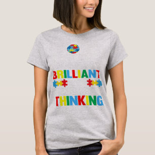 I Don't Speak Much because I'm Brilliant and I'm b T-Shirt