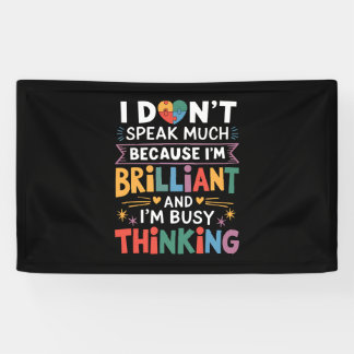 I Don't Speak Much Brilliant Autism Autistic Banner