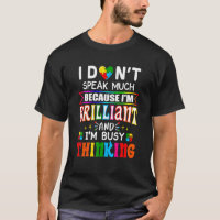 I Dont Speak Much Brilliant Autism Autistic Boys G