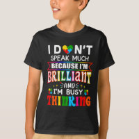 I Dont Speak Much Brilliant Autism Autistic Boys G