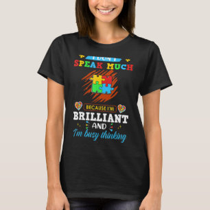 I Dont Speak Much Brilliant Autism Autistic Boys G T-Shirt
