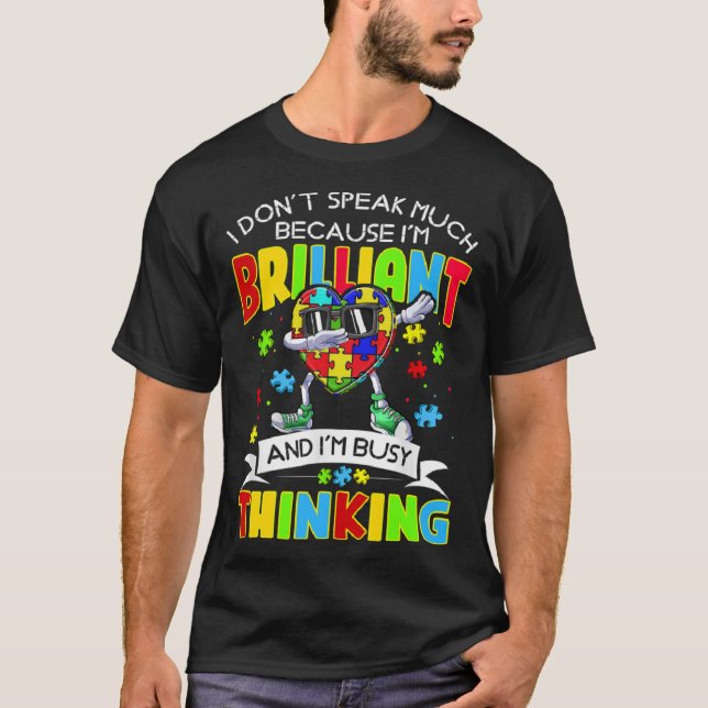I Dont Speak Much Brilliant Autism Autistic Boys G T-Shirt (Front)