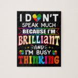 I Dont Speak Much Brilliant Autism Autistic Jigsaw Puzzle<br><div class="desc">I Dont Speak Much Brilliant Autism Autistic</div>