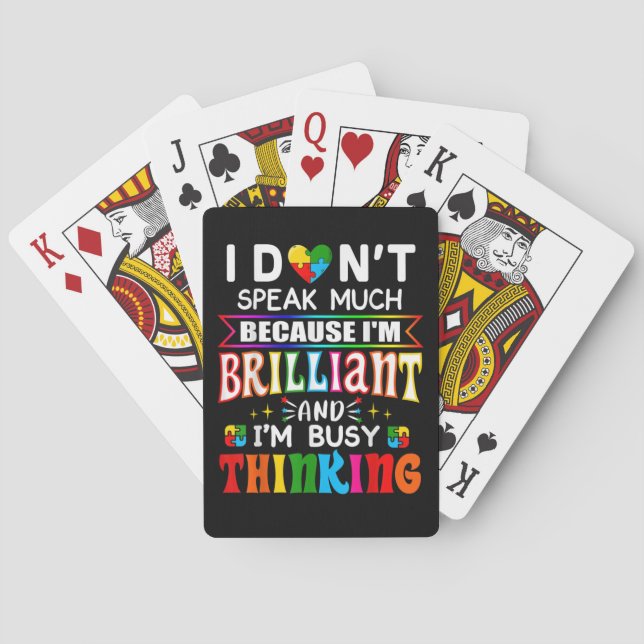 I Dont Speak Much Brilliant Autism Autistic Playing Cards (Back)