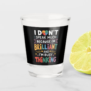 I Don't Speak Much Brilliant Autism Autistic Shot Glass