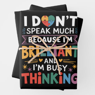 I Don't Speak Much Brilliant Autism Autistic Wrapping Paper Sheet