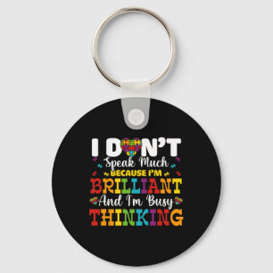 I Dont Speak Much Brilliant Autism Awareness Boys Key Ring