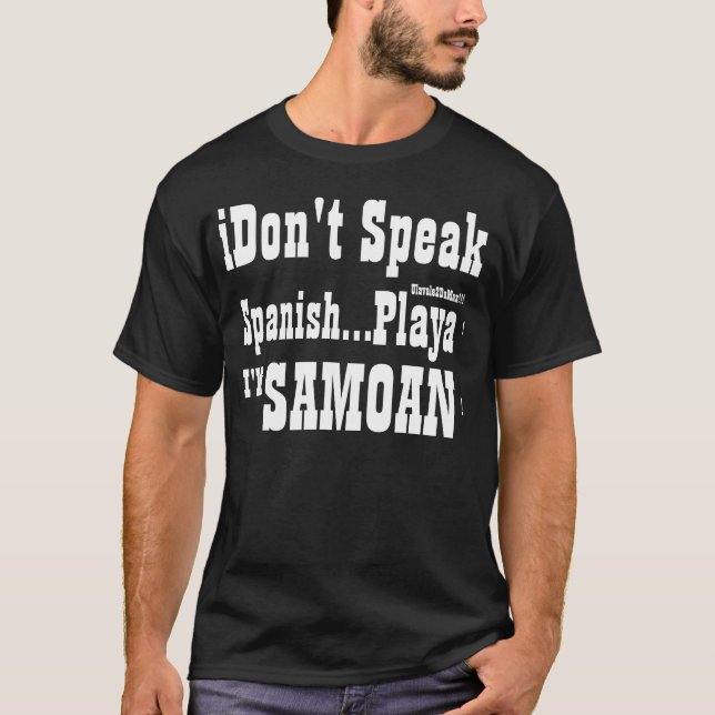I Don't Speak Spanish T-Shirt (Front)