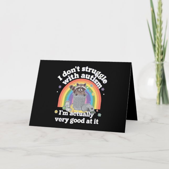 I Dont Struggle With Autism Autistic Funny Racoon Thank You Card (Front)