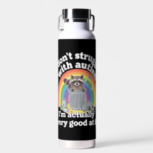 I Dont Struggle With Autism Autistic Funny Racoon Water Bottle