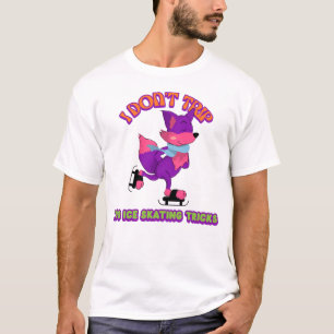 I Don't Trip, I Do Ice Skating Tricks T-Shirt
