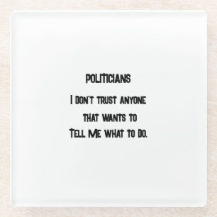 I Don't Trust Glass Coaster