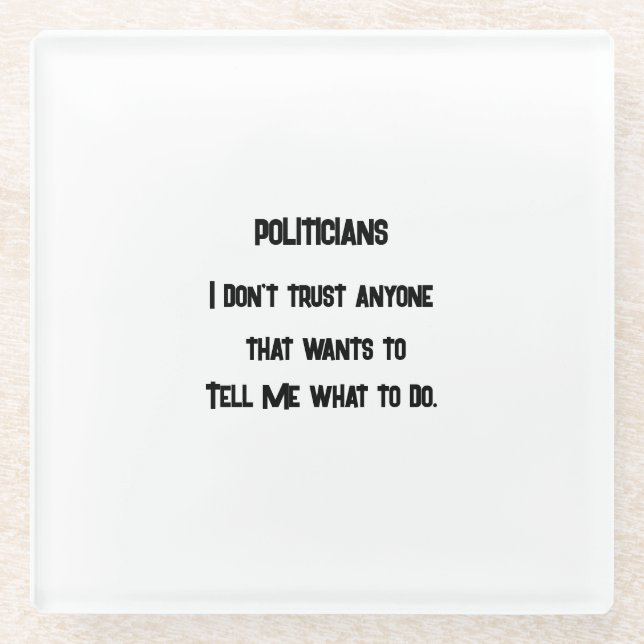 I Don't Trust Glass Coaster (Front)