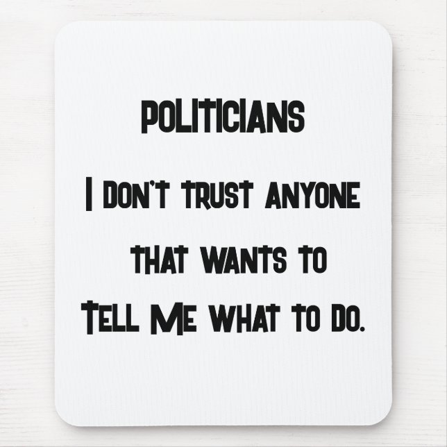 I Don't Trust Mouse Pad (Front)