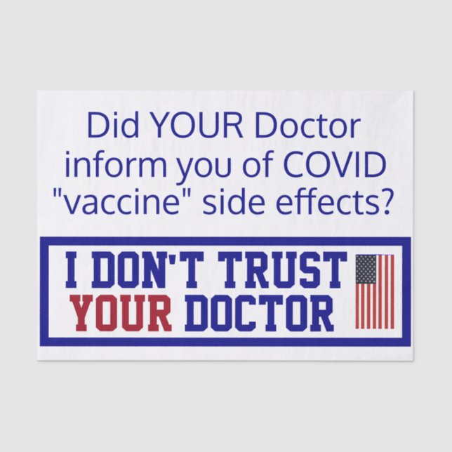 I Don't Trust Your Doctor  Tissue Paper (Front)