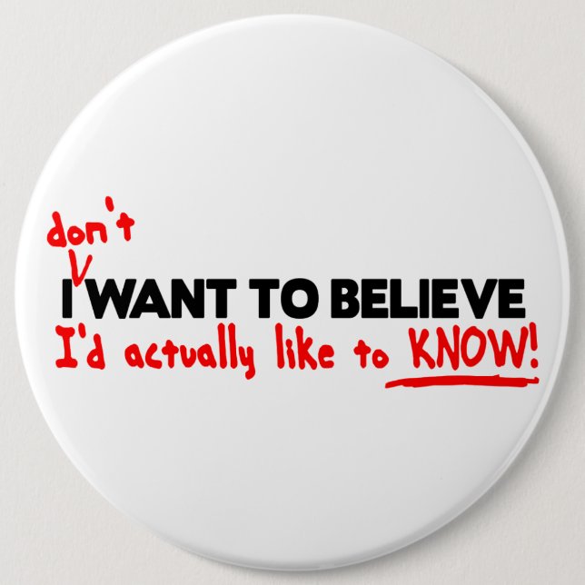 I (don't) Want to Believe Buttons (Front)