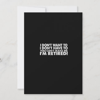 i don't want to i don't have to you can't make me invitation