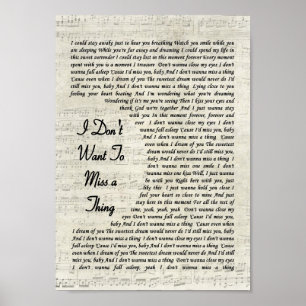 I Don't Want To Miss A Thing Script Song Lyric Poster