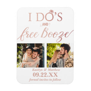 I Do's & Free Booze Modern Wedding Save The Date Magnet