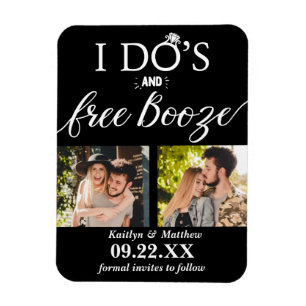 I Do's & Free Booze Modern Wedding Save The Date Magnet