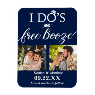 I Do's & Free Booze Modern Wedding Save The Date Magnet