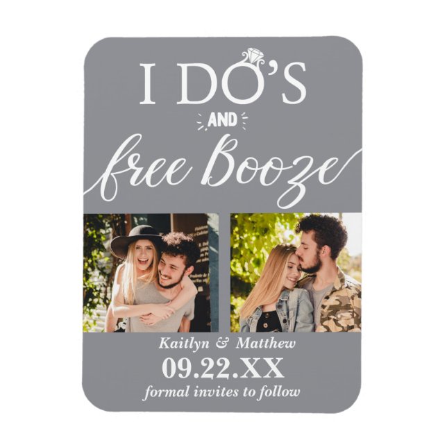 I Do's & Free Booze Modern Wedding Save The Date Magnet (Vertical)