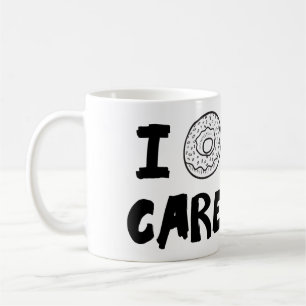 I DOUGHNUT CARE, CUSTOMIZABLE COFFEE MUG. COFFEE MUG